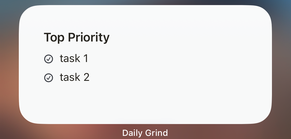 Daily Grind Top Priority widget with two checked tasks